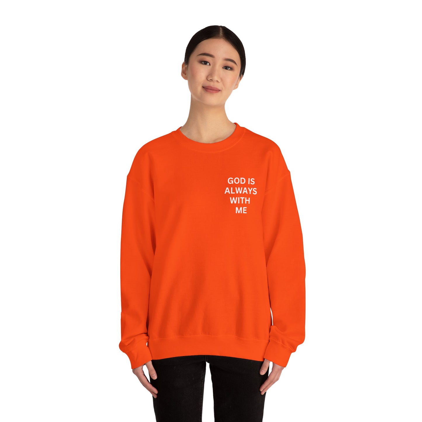 Inspirational Crewneck Sweatshirt - 'God is Always With Me'