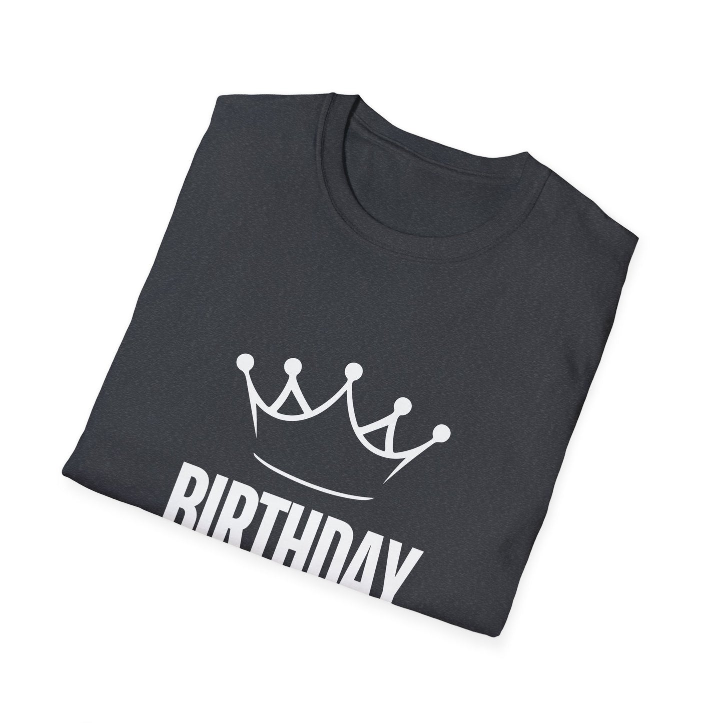 Birthday King Unisex Softstyle T-Shirt - Celebrate Your Special Day in Style