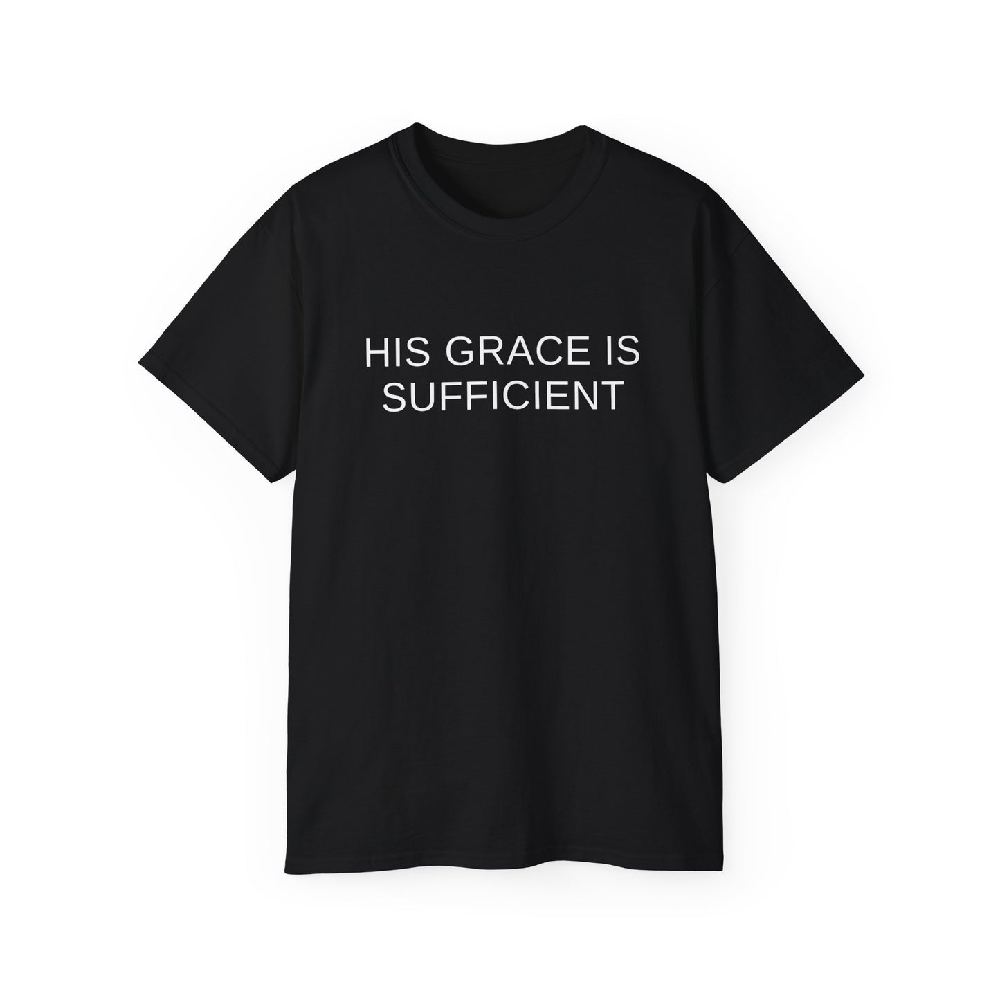 His Grace Is Sufficient Unisex Ultra Cotton Tee