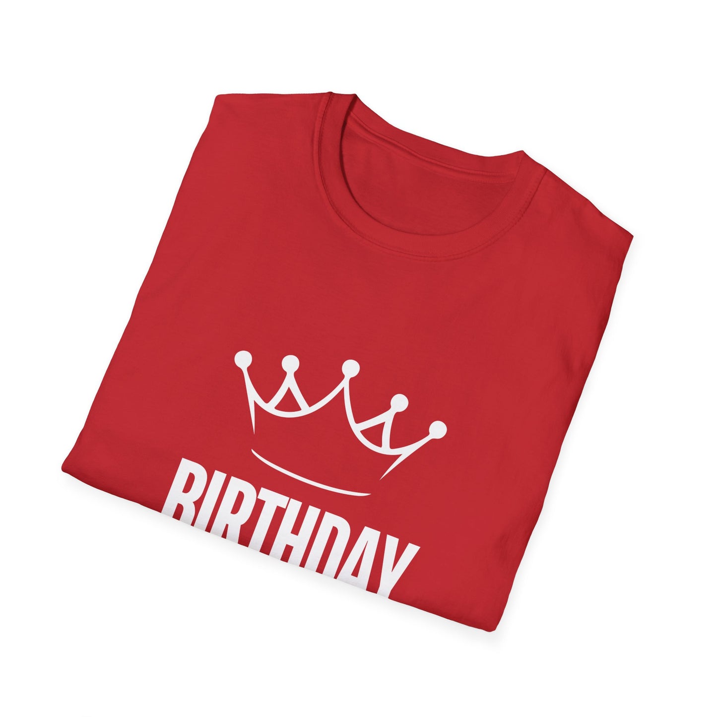 Birthday King Unisex Softstyle T-Shirt - Celebrate Your Special Day in Style