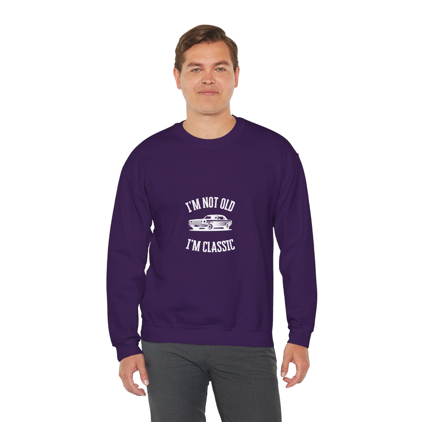 I'm Not Old I'm Classic Unisex Heavy Blend™ Crew Neck Sweatshirt (Men & Women)