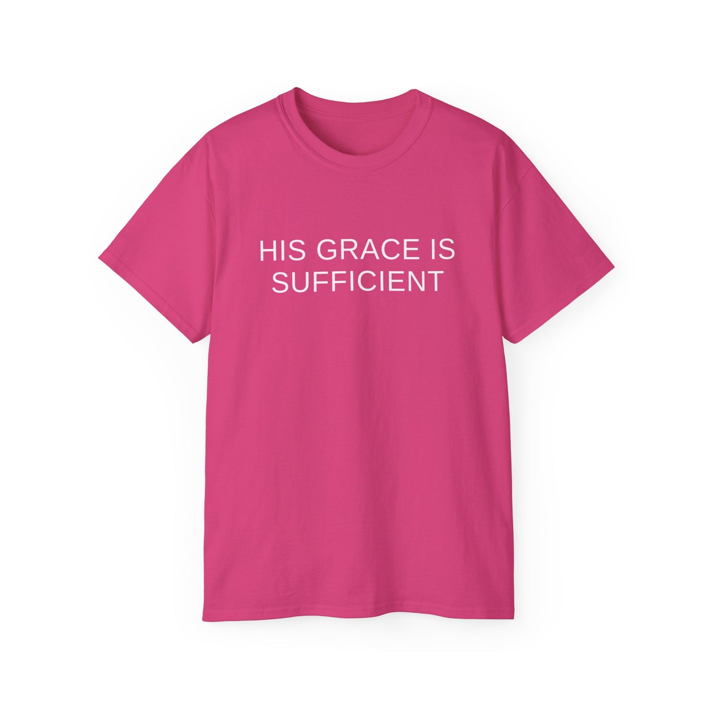 His Grace Is Sufficient Unisex Ultra Cotton Tee