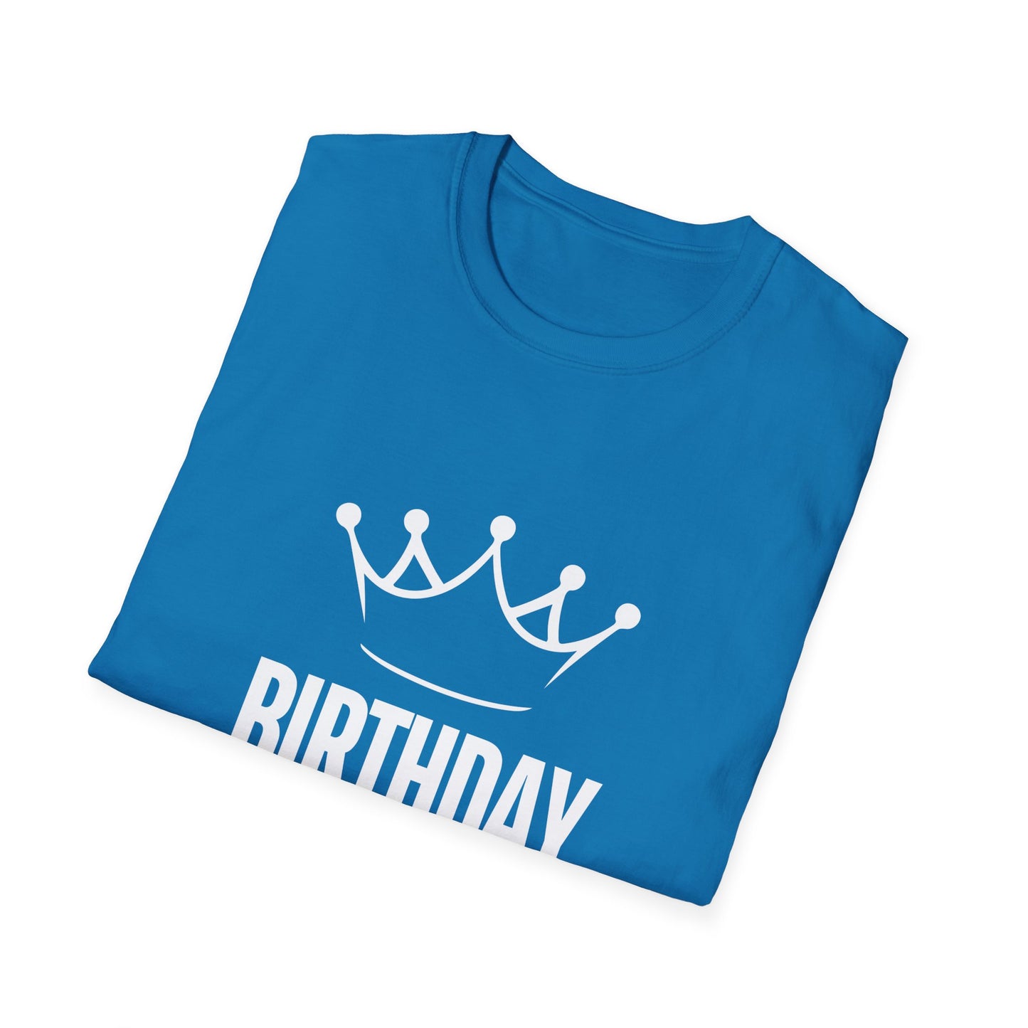 Birthday King Unisex Softstyle T-Shirt - Celebrate Your Special Day in Style