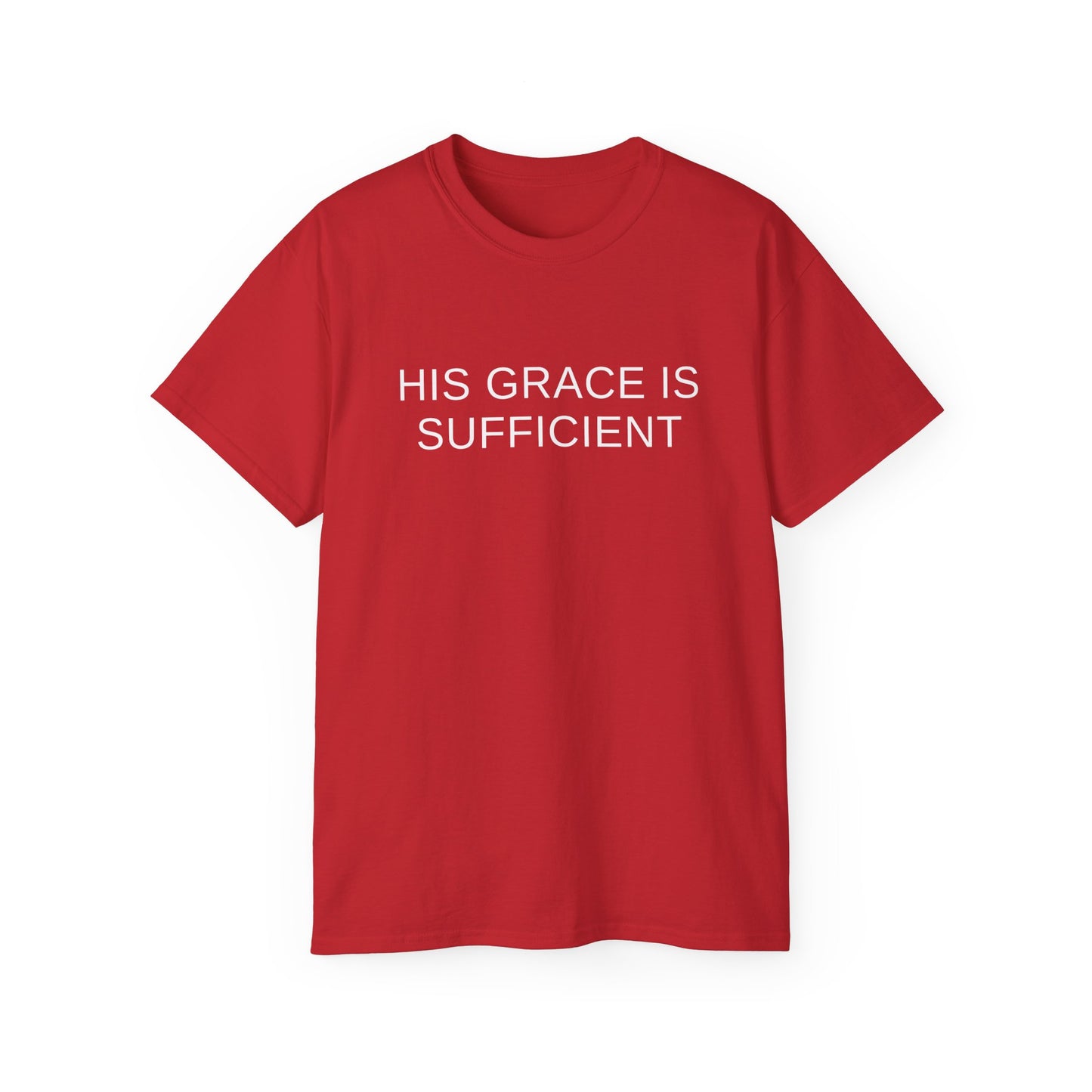 His Grace Is Sufficient Unisex Ultra Cotton Tee